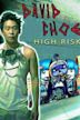 David Choe: High Risk