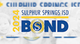 Sulphur Springs ISD calls for $157,150,000 bond election