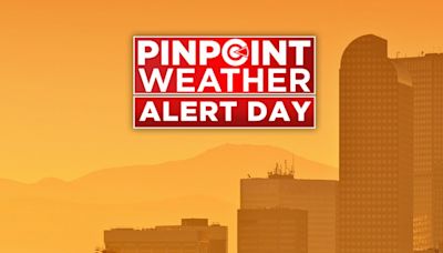 Denver weather: Pinpoint Weather Alert Day Sunday for triple-digit heat