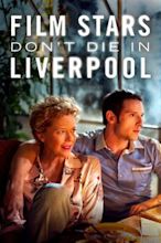 Film Stars Don’t Die in Liverpool