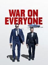 War on Everyone : Au-dessus des lois