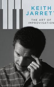 Keith Jarrett - The Art of Improvisation