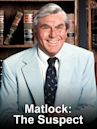 Matlock: The Suspect