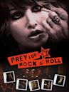 Prey for Rock & Roll