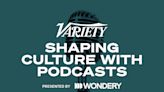 Variety and Wondery Celebrate ‘Armchair Expert’ at Shaping Culture With Podcasts Event in Los Angeles