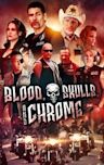 Blood, Skulls and Chrome | Action, Crime