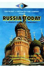 Russia Today, a Peoples Journey to Democracy