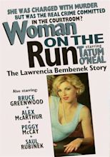 Rare Movies - WOMAN ON THE RUN. The Lawrencia Bembenek Story.