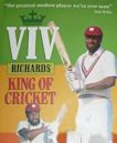 Viv Richards - King of Cricket