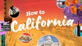 New ‘How to California’ series is here to help you navigate life in the Golden State