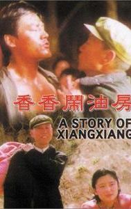 A Story of Xiangxiang