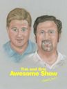 Tim and Eric Awesome Show, Great Job!