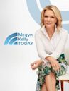 Megyn Kelly Today