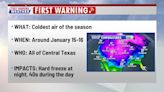 First Warning: Coldest air of the season arrives near mid-January