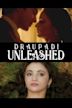 Draupadi Unleashed