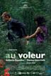 A Real Life – Au Voleur