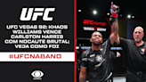 UFC Vegas 92: Khaos Williams vence Carlston Harris com nocaute brutal