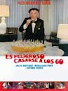 Es peligroso casarse a los 60