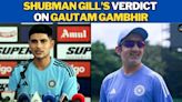 Shubman Gill Breaks Silence Around Gautam Gambhirs Leadership in India Camp | India vs Sri Lanka - News18