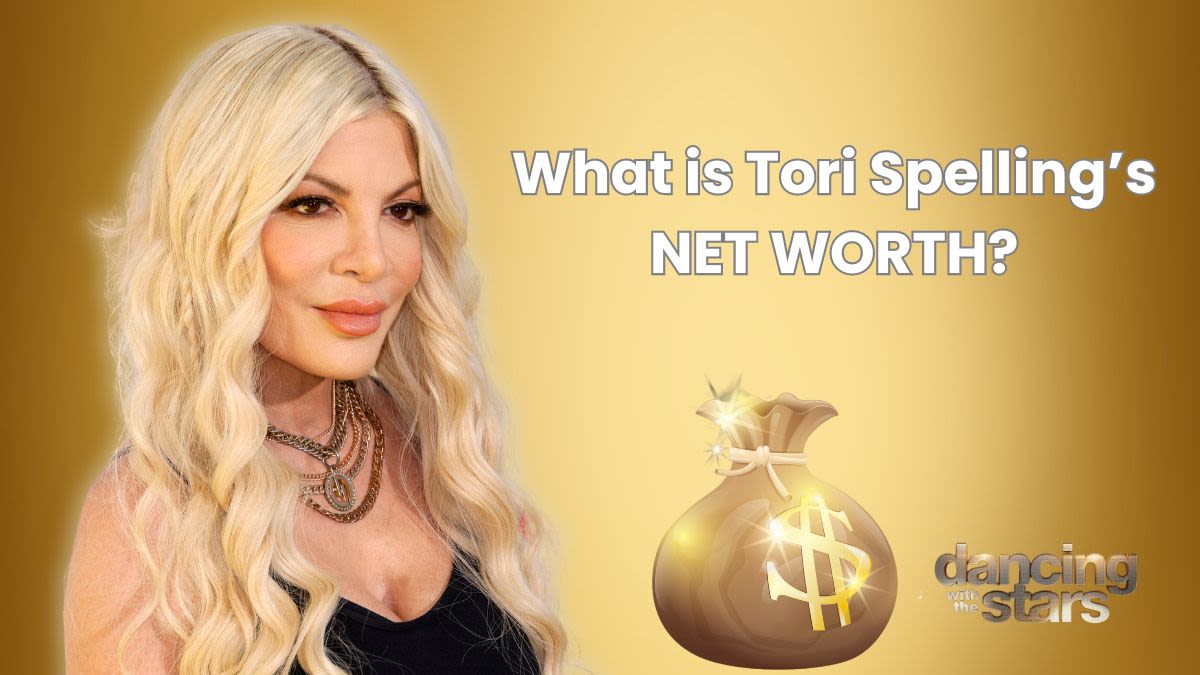 Tori Spelling Net Worth: How Rich Is the DWTS Season 33 Celebrity?