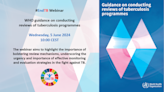 #EndTB Webinar: WHO Guidance on conducting reviews of tuberculosis programmes
