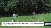 Christine's Vineyard hosts event for families on Father's Day