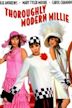 Thoroughly Modern Millie