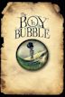 The Boy in the Bubble