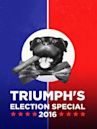 Triumph's Election Watch 2016