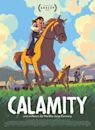 Calamity, une enfance de Martha Jane Cannary