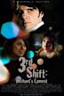 3rd Shift: Michael's Lament