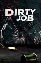 Dirty Job