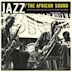 Jazz: The African Sound