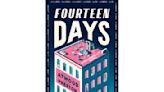 Book Review: New collaborative novel ‘Fourteen Days’ proves the pandemic couldn’t curb creativity