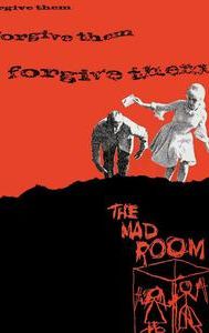 The Mad Room