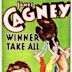 Winner Take All (1932 film)