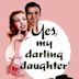 Yes, My Darling Daughter (film)