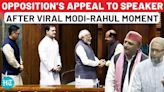 Rahul-Modi Viral Moment, Kashmiri MP- LS Speaker Spat; Akhilesh, Owaisi’s Appeal | Top Highlights