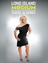 Long Island Medium: There in Spirit