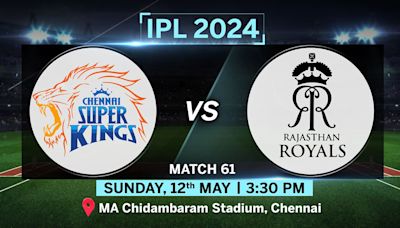 IPL Match Today: CSK vs RR Toss, Pitch Report, Head to Head stats, Playing 11 Prediction and Live Streaming Details