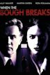 When the Bough Breaks (1994 film)