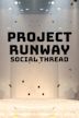 Project Runway: Social Thread