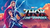 Thor: Love and Thunder: Where to Watch & Stream Online