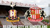 How to watch Sunderland's game at Bradford City - and ticket details for friendly