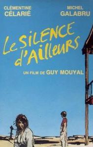 Le silence d'ailleurs