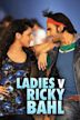 Ladies v Ricky Bahl