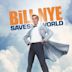 Bill Nye Saves the World