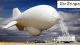 Britain’s real life ‘Q-branch’ joins US war on fentanyl with blimp fleet