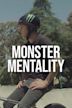 Monster Mentality