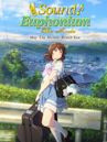 Gekijouban Hibike! Euphonium: Todoketai Melody